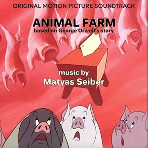 All for One and One for All - Animal Farm, 1954