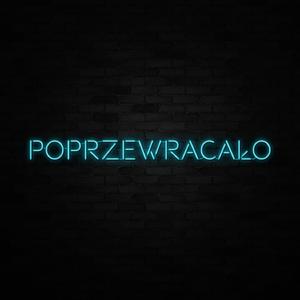 Poprzewracało