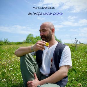 Bu Dağda Maral Gezer (Gülebatın)