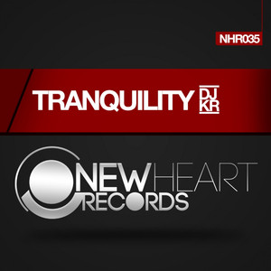 Tranquility (Original Mix)