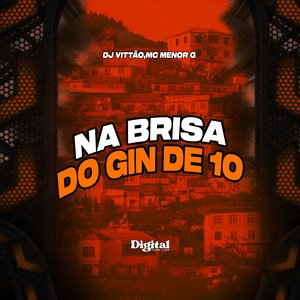 Na Brisa do Gin de 10