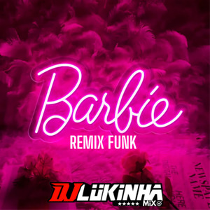 Barbie (Remix Funk)