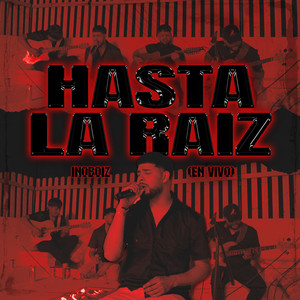 Hasta La Raiz (En Vivo)