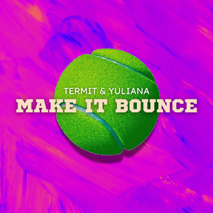 Make It Bounce (Radio Mix)
