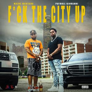 **** THE CITY UP (feat. PAYROLL GIOVANNI)