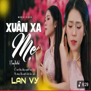 Xuân Xa Mẹ (Lofi)