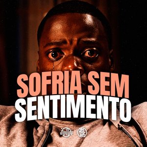 Sofria Sem Sentimento