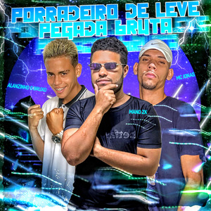 Pegada Bruta / Toma Porradeiro De Leve (Remix)