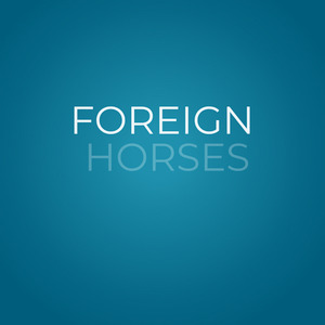 Foreign Horses