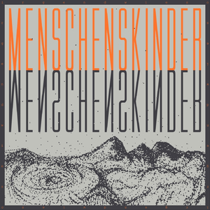 menschenskinder (alternative version)