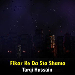 Fikar Ke Da Sta Shama