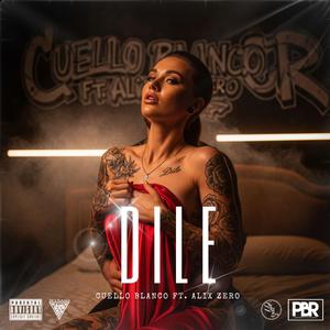 Dile (feat. Alix zero)