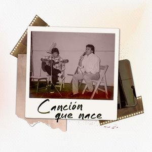 Canción que nace