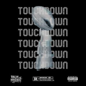 TOUCHDOWN (feat. AYO DRE)