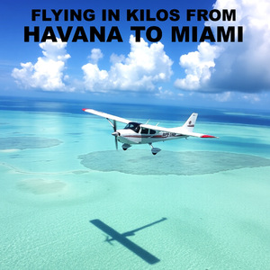 Flying in Kilos from Havana to Miami