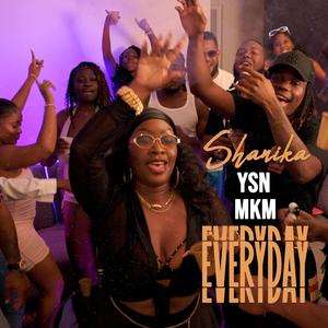 Everyday (feat. YSN & MKM)