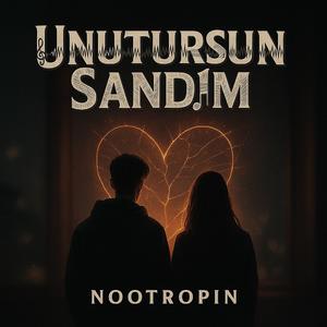 Unutursun Sandım
