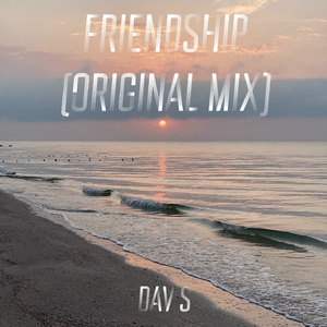 Friendship (Original Mix)