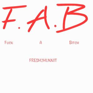 F.A.B (**** A *****)