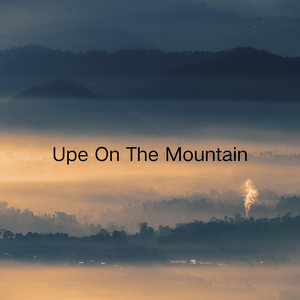 Upe On The Mountain