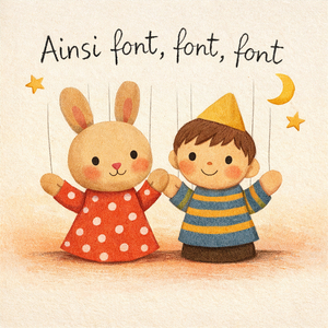 Ainsi font, font, font