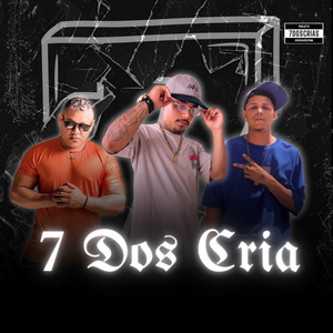 7 dos Crias