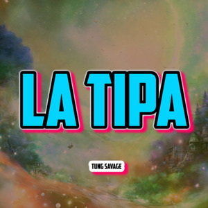 La Tipa