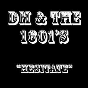Hesitate