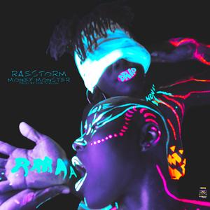 Money Monster (feat. RaeStorm)
