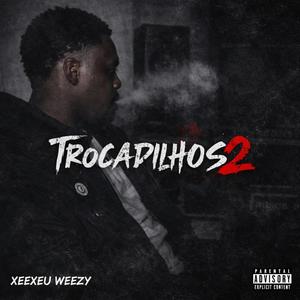 Trocadilhos 2 (XEEXEU WEEZY)