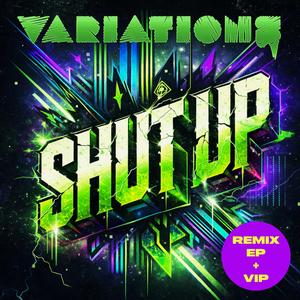 Shut Up (VIP Mix)