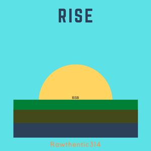Rise