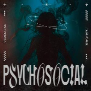 Psychosocial (HARD TECHNO)