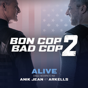 Alive (Bilingual Version/From "Bon Cop Bad Cop 2" Soundtrack)