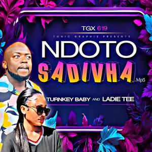 Ndoto Sadivha (feat. Ladie Tee)