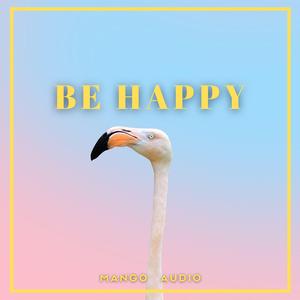 Be Happy