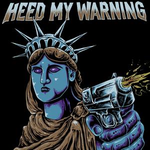 Heed My Warning (feat. Rome Streetz, Bunchy Cartier & Cutsupreme)