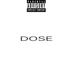 Dose