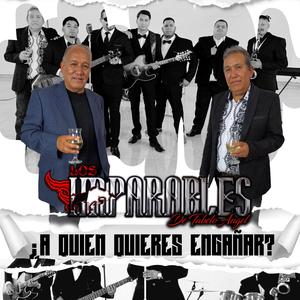 A Quien Quieres Engañar?