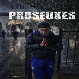 PROSEUXES