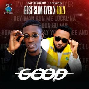 GOOD (feat. Dolzi Melody)