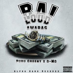 Bai Loud (feat. Puru Greeny & D - Mo)