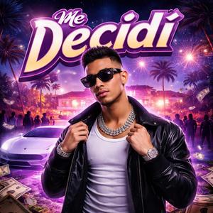 me decidi