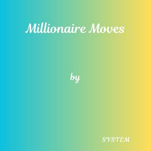 Millionaire Moves