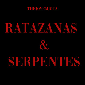 Ratazanas & Serpentes