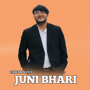 JUNI BHARI