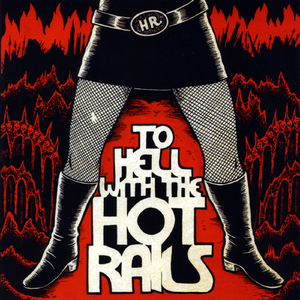 Get on the Hot Rails
