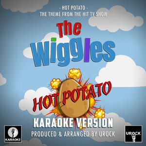 Hot Potato (From "The Wiggles") (Karaoke Version)
