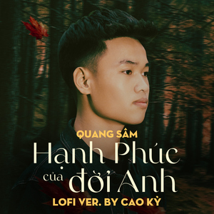 Hạnh Phúc Của Đời Anh (Beat Lofi Version)