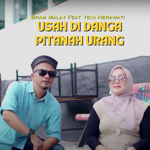 Usah Di Danga Pitanah Urang